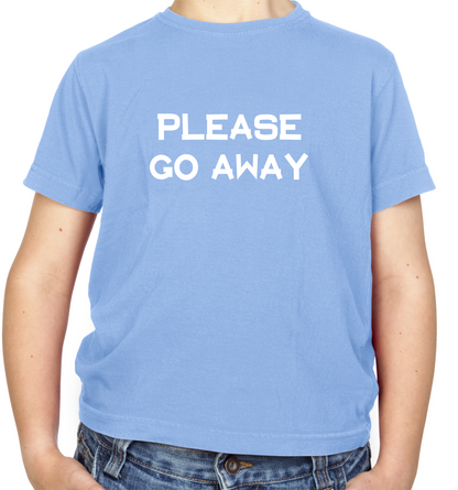 Pllease Go Away Kids T Shirt