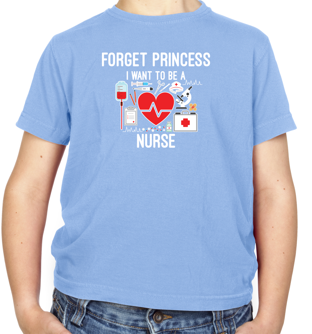 Forget Princess Nurse Kids T Shirt
