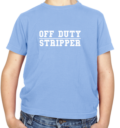 Off Duty Stripper Kids T Shirt