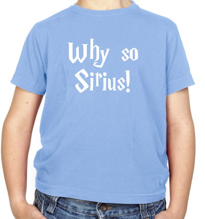 Why So Sirius Kids T Shirt