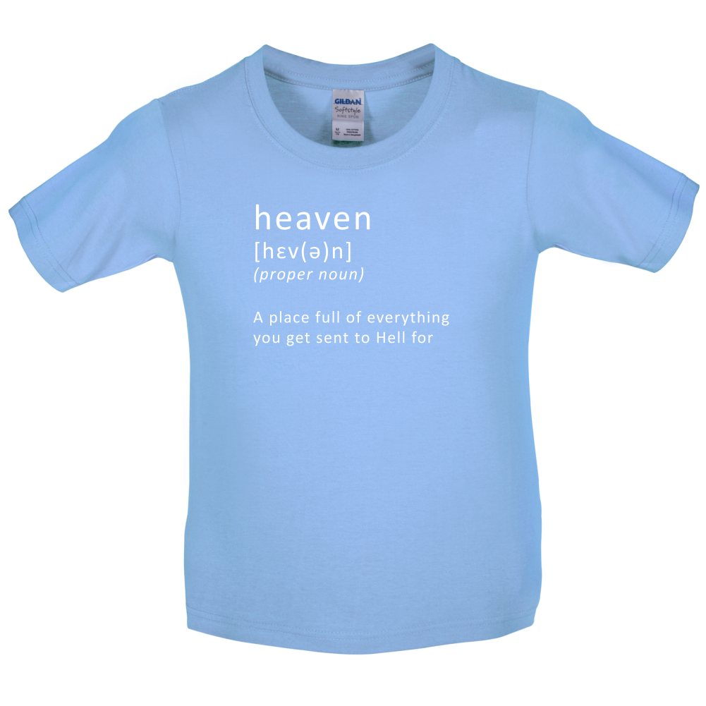 Funny Definition Heaven Kids T Shirt