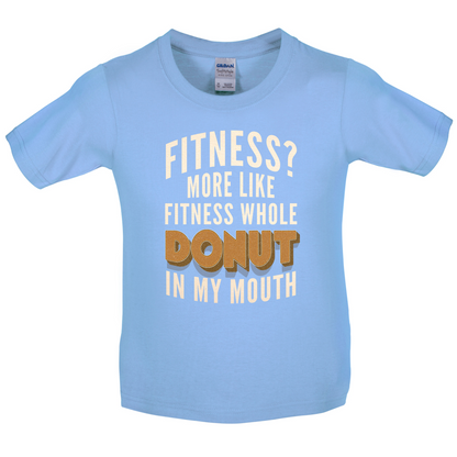 Fitness Donut In My Mouth Kids T Shirt