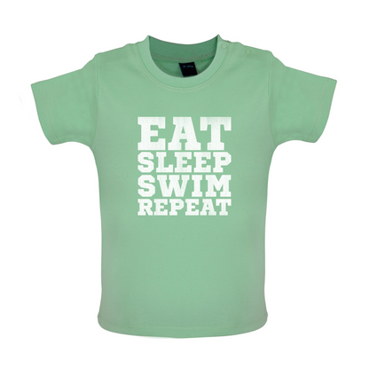 Eat Sleep Swim Repeat Baby T Shirt