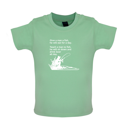 Fishing - He'll Drink Beer All Day Baby T Shirt