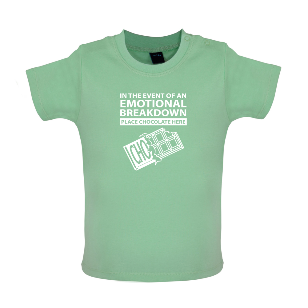 Emotional Breadown Place Chocolate Here Baby T Shirt