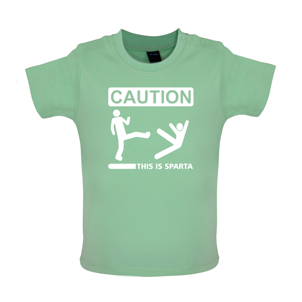 Caution This Is Sparta Baby T Shirt