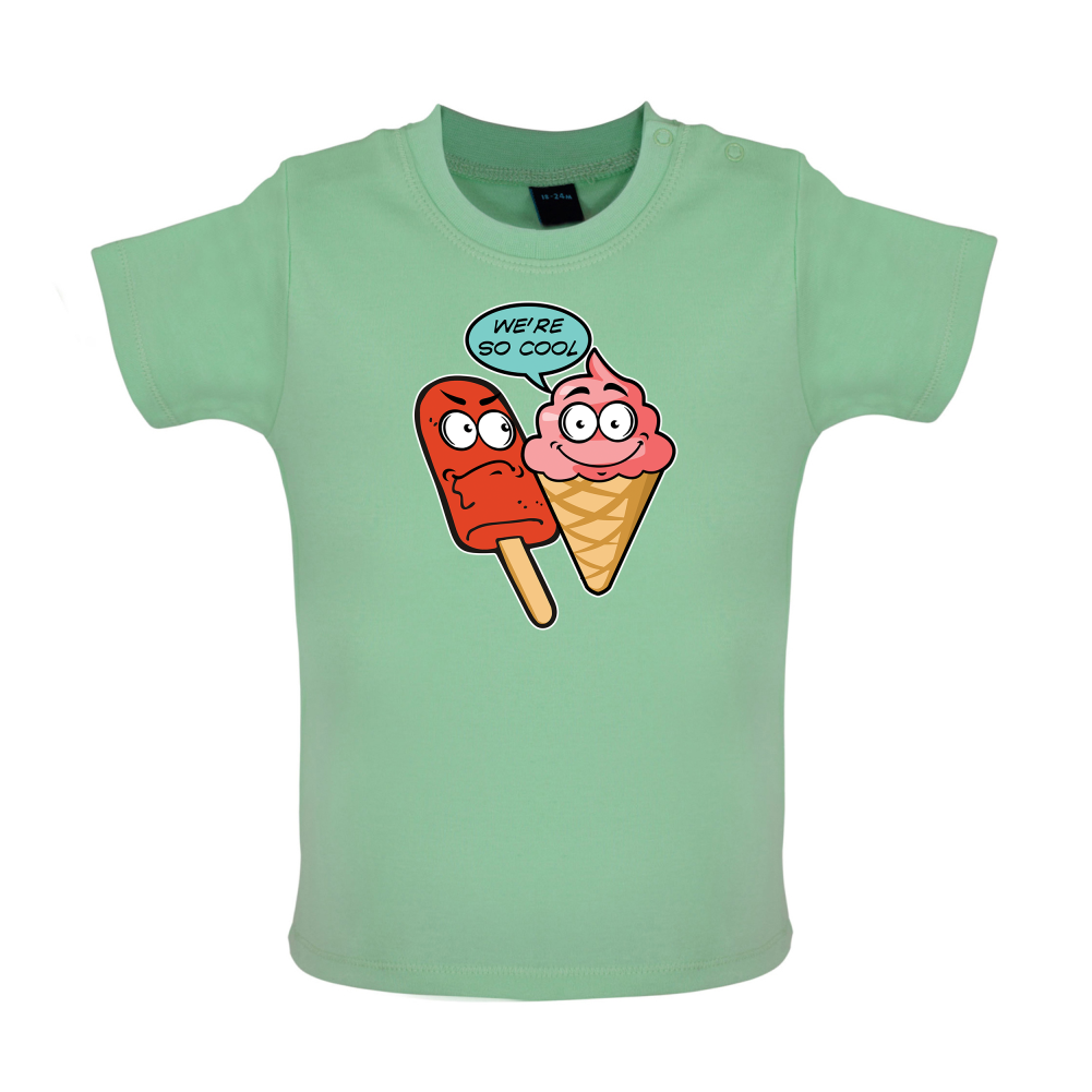 We're So Cool Baby T Shirt