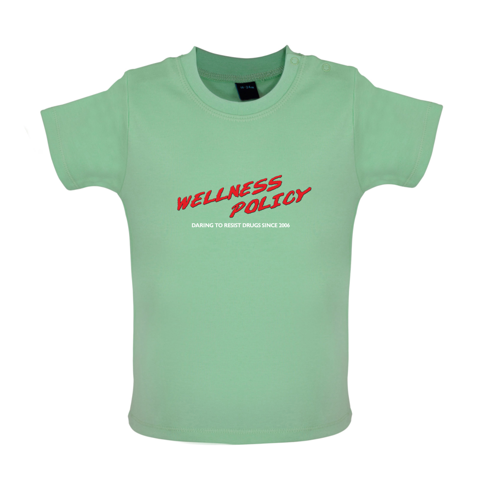 Wellness Policy Baby T Shirt