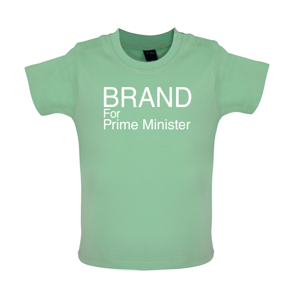 Brand for Prime Minister Baby T Shirt