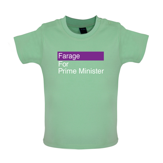 Farage for Prime Minister Baby T Shirt