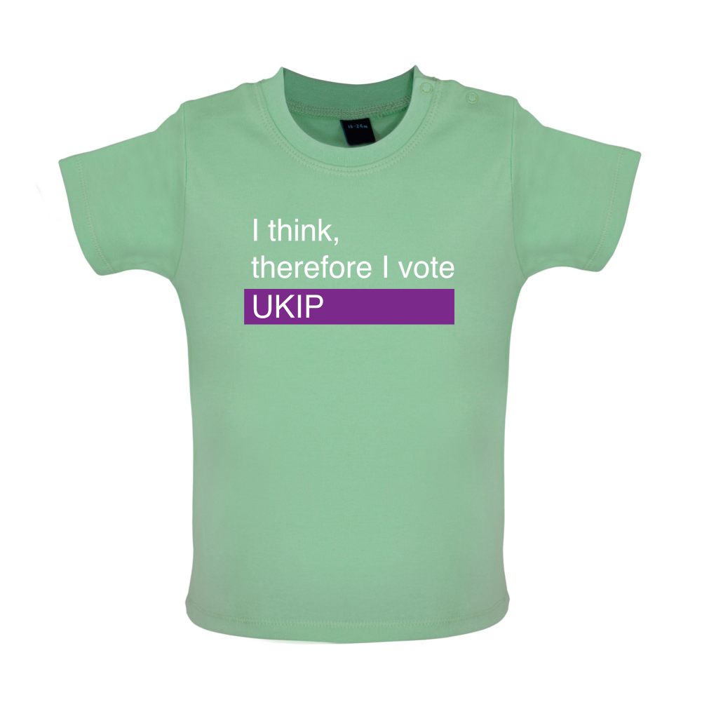 I think, therefore I vote UKIP Baby T Shirt