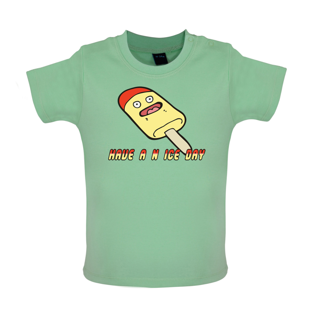 Have An Ice Day Baby T Shirt