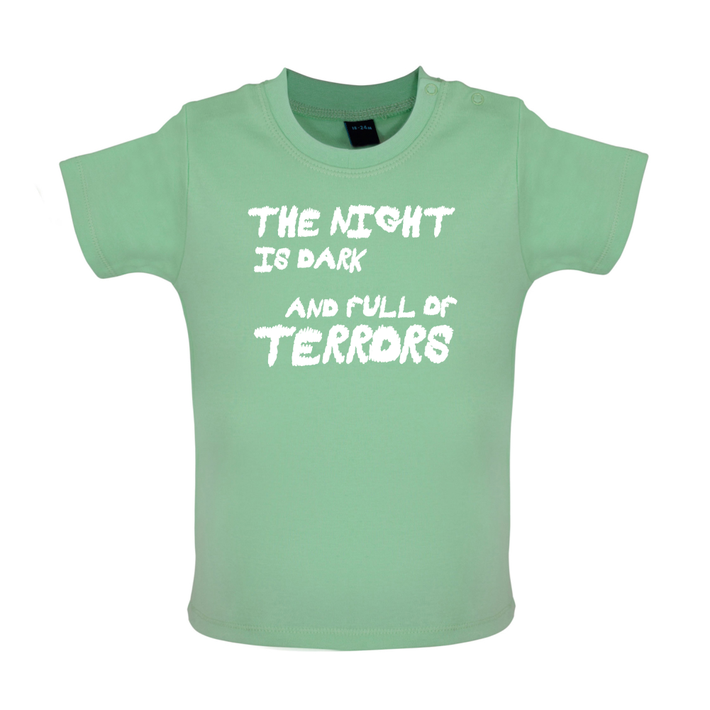 The Night Is Dark And Full Of Terrors Baby T Shirt