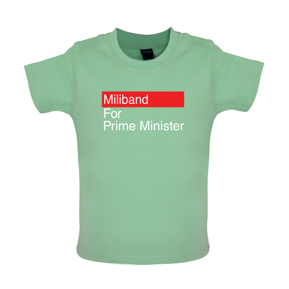 Miliband for Prime Minister Baby T Shirt