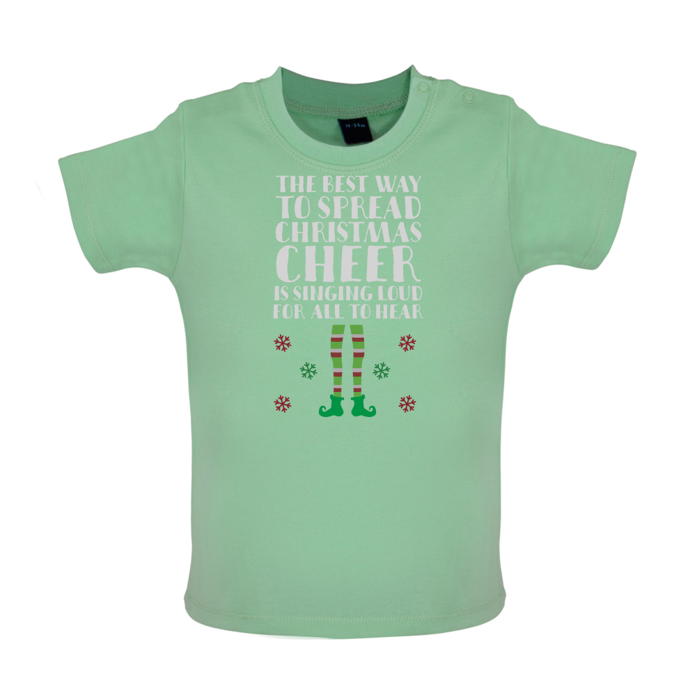Spread Xmas Cheer, For All To Hear Baby T Shirt