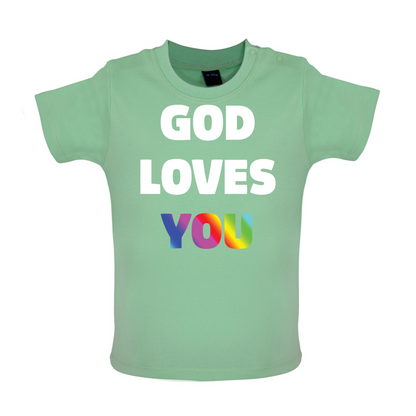God Loves You Baby T Shirt