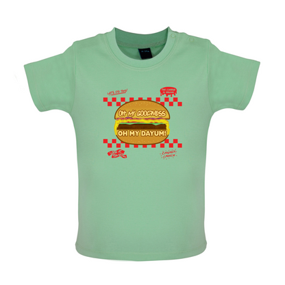 Oh My Dayum Baby T Shirt