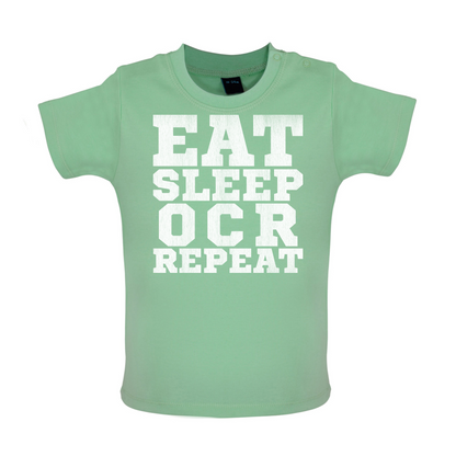 Eat Sleep OCR Repeat Baby T Shirt