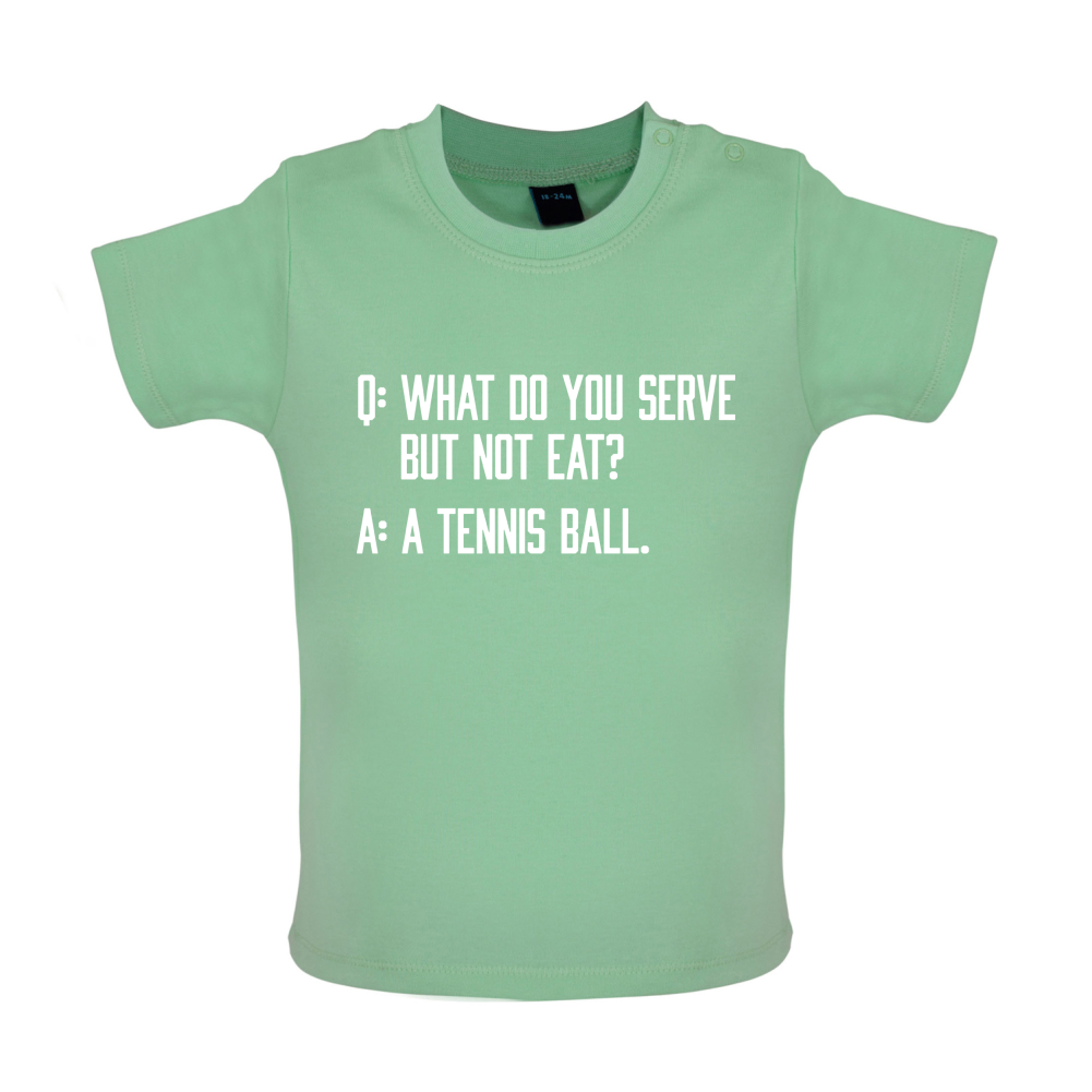 Dont Eat Tennis Ball Baby T Shirt