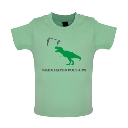 T-Rex Hates Pull-Ups Baby T Shirt