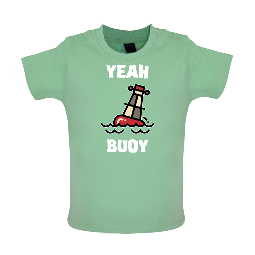 Yeah Buoy Cartoon Baby T Shirt