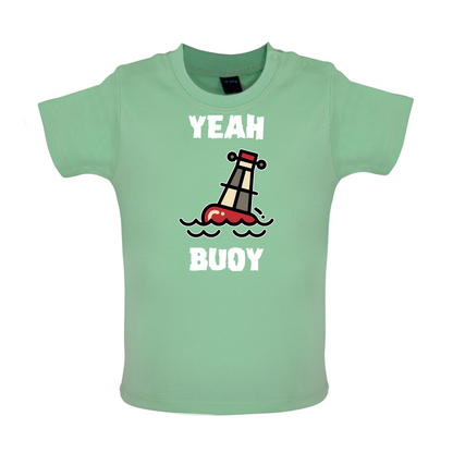 Yeah Buoy Cartoon Baby T Shirt