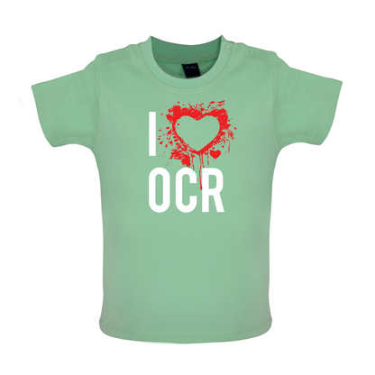 I Love OCR Baby T Shirt