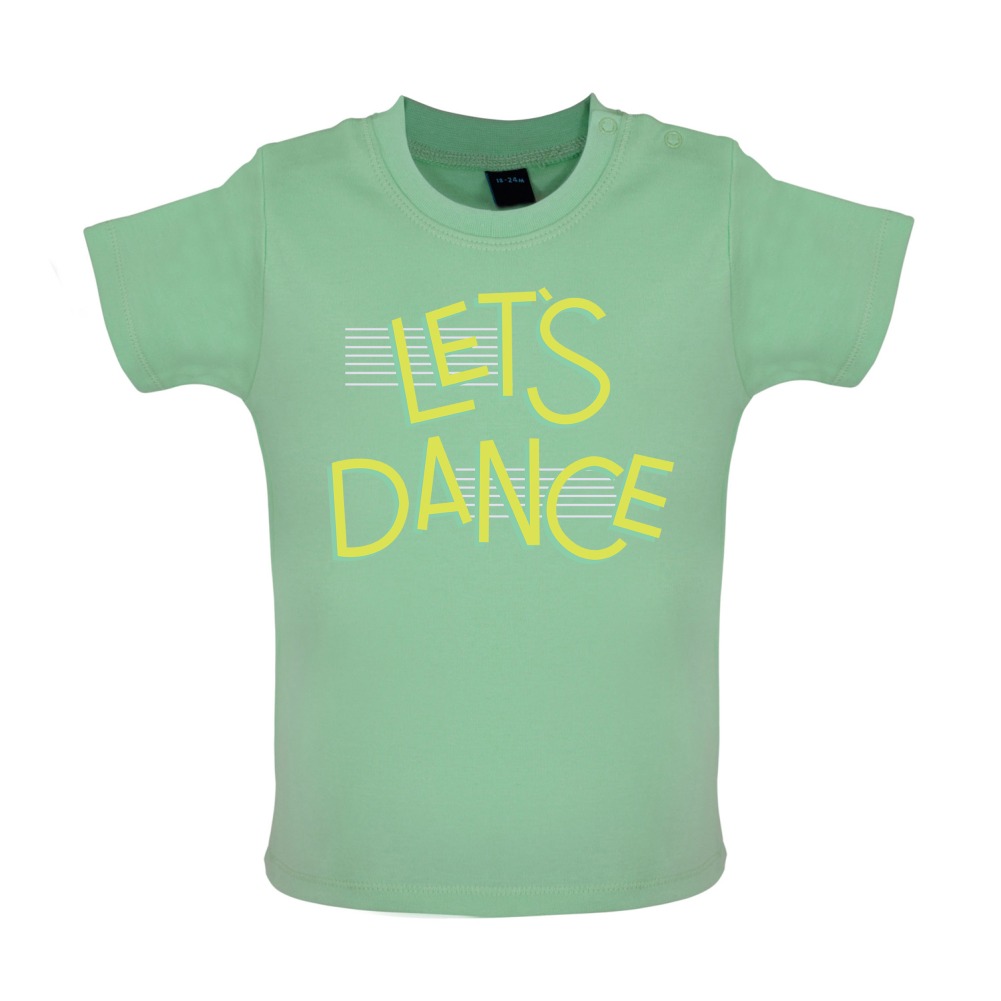 Let's Dancce Baby T Shirt