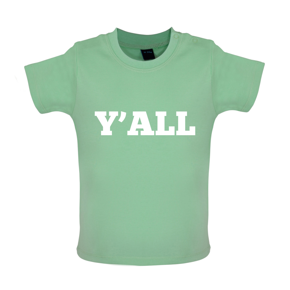 Y'all Baby T Shirt