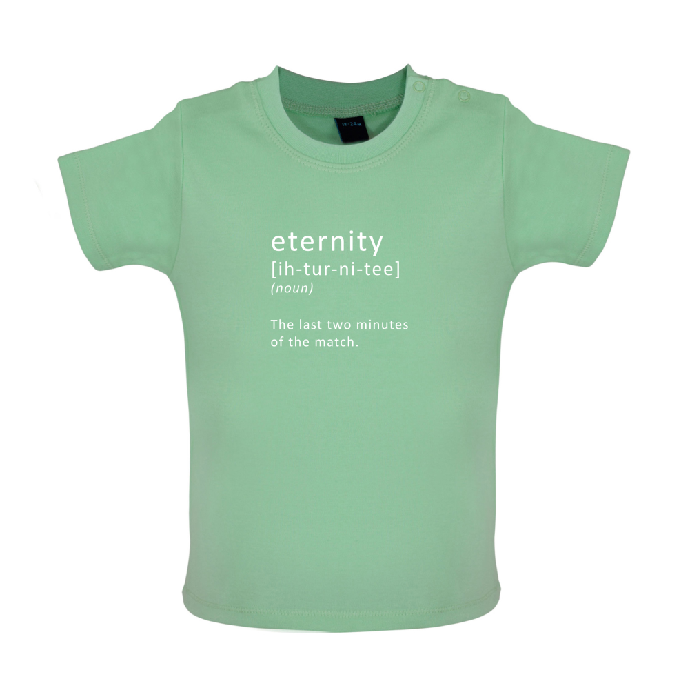 Funny Definition Eternity Baby T Shirt