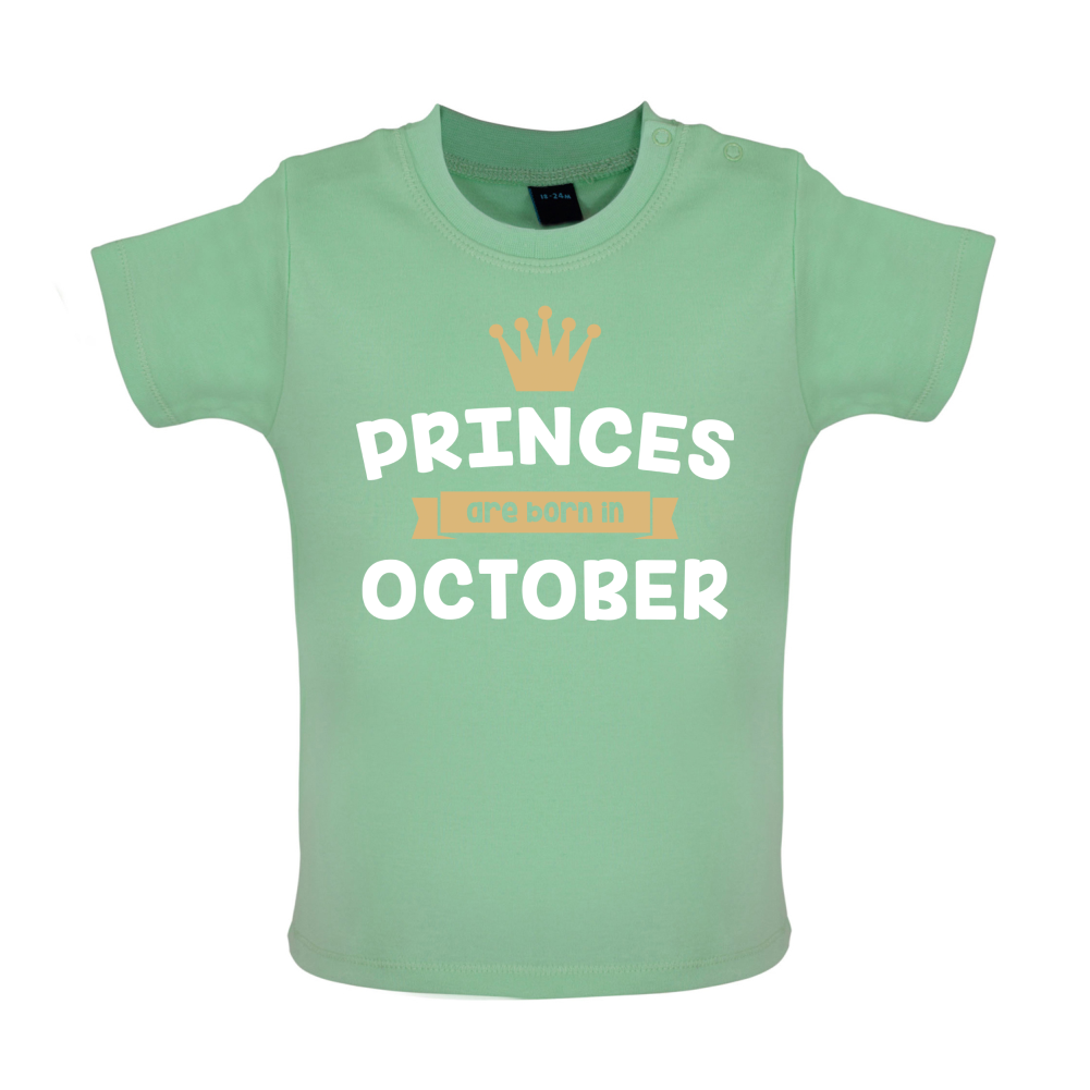 Princes Are Born In October Baby T Shirt