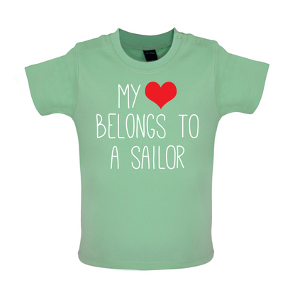 My Heart Belongs To A Sailor Baby T Shirt