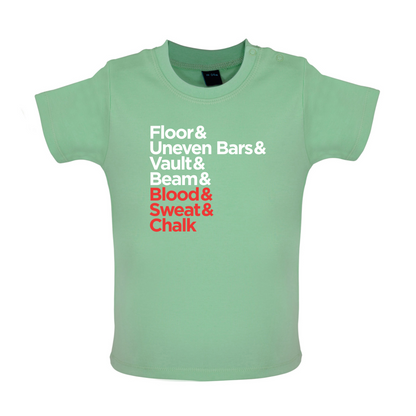 Blood Sweat And Chalk Baby T Shirt