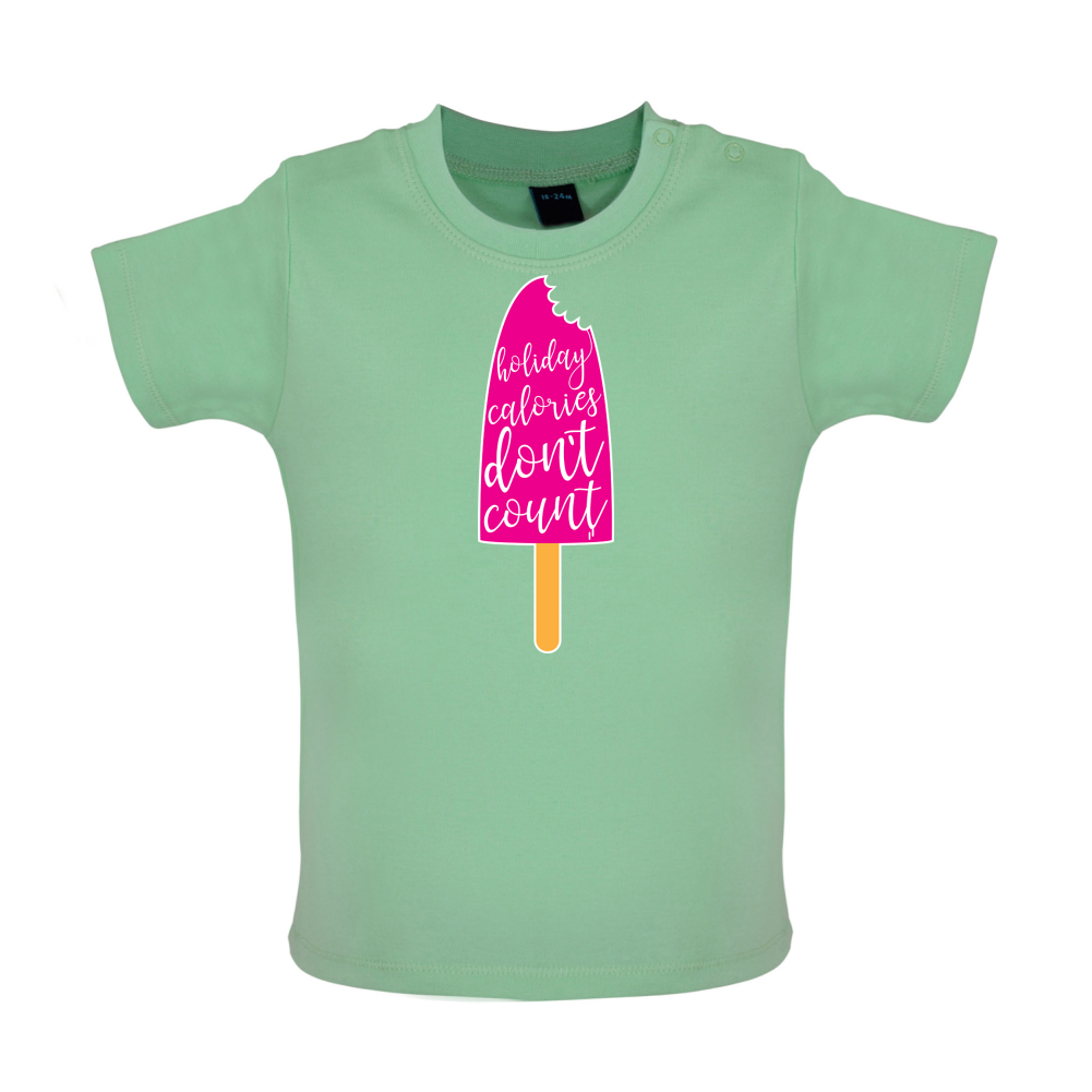 Holiday Calories Don't Count Baby T Shirt