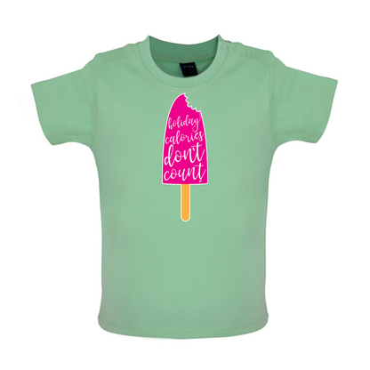 Holiday Calories Don't Count Baby T Shirt