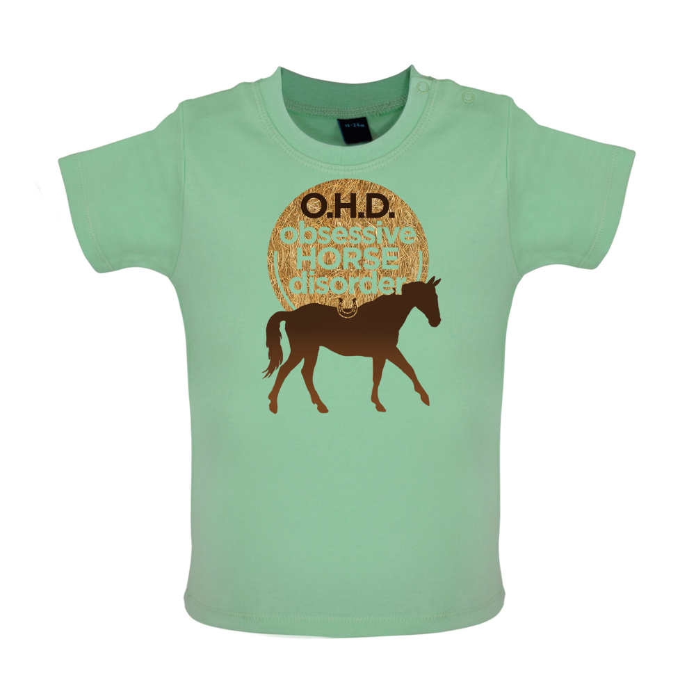 Obsessive Horse Disorder Baby T Shirt