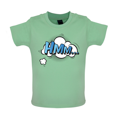Hmm... Word Art Baby T Shirt