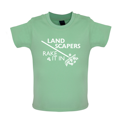 Landscapers Rake It In Baby T Shirt