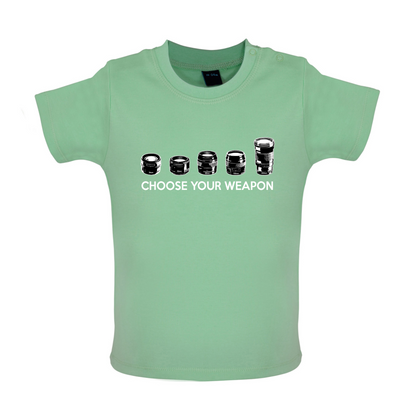 Choose your Weapon (Camera Lenses) Baby T Shirt
