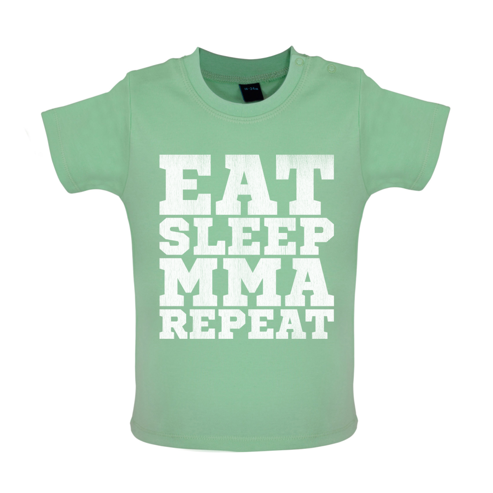 Eat Sleep MMA REPEAT Baby T Shirt
