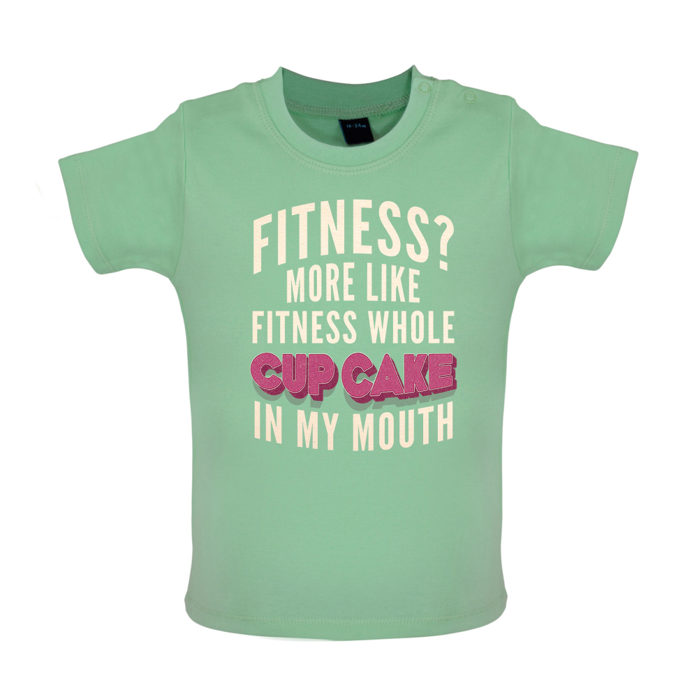 Fitness Cupcake In My Mouth Baby T Shirt