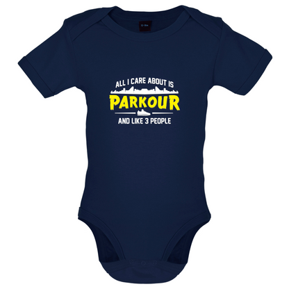 All I Care About Is Parkour Baby T Shirt
