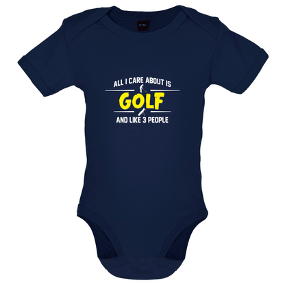 All I Care About Is Golf Baby T Shirt