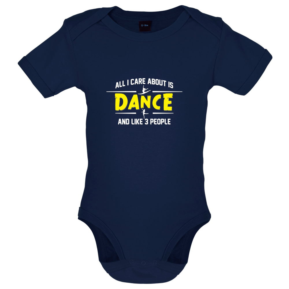 All I Care About Is Dance Female Baby T Shirt
