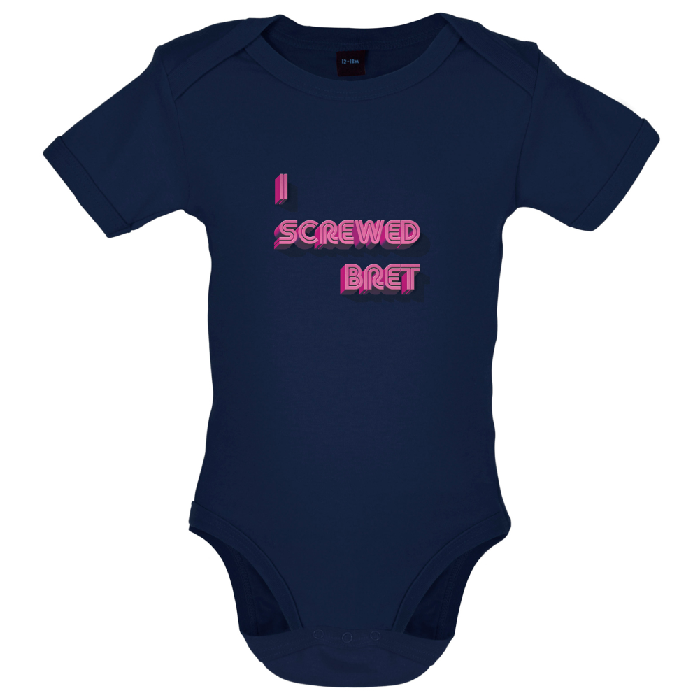 I Screwed Bret Baby T Shirt