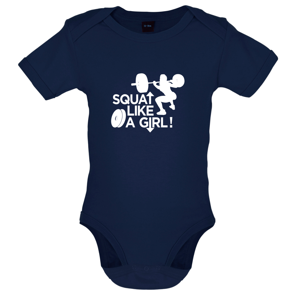 Squat Like A Girl Baby T Shirt