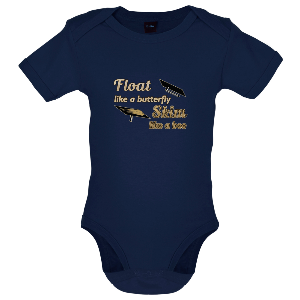 Float Like A Butterfly Skim Like A Bee Baby T Shirt