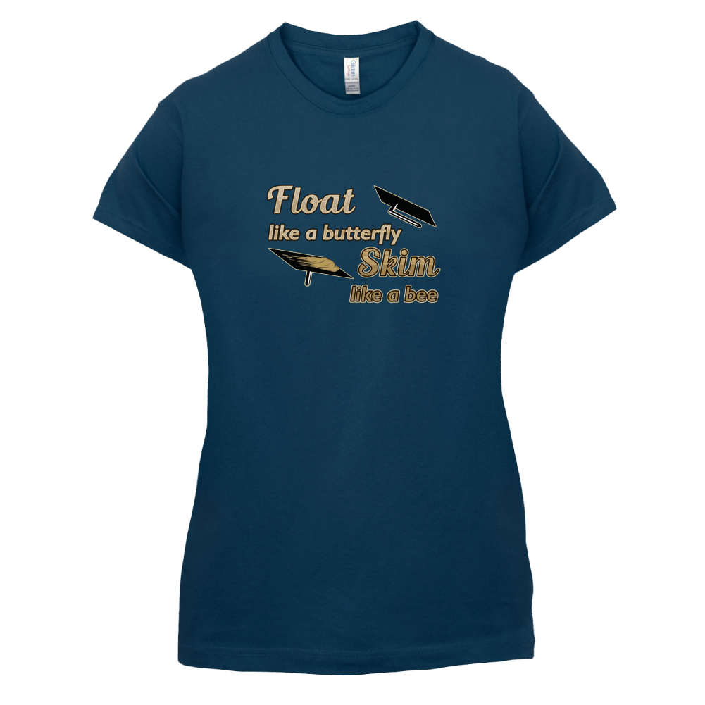 Float Like A Butterfly Skim Like A Bee T Shirt