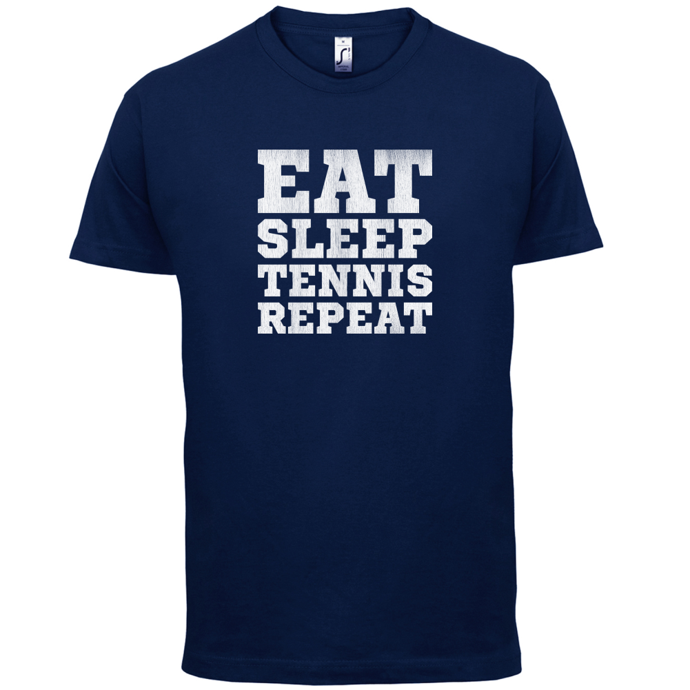 Eat Sleep Tennis Repeat T Shirt