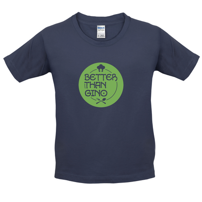 Better Than Gino Kids T Shirt